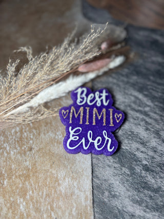 Best Mimi Ever Car Freshie 