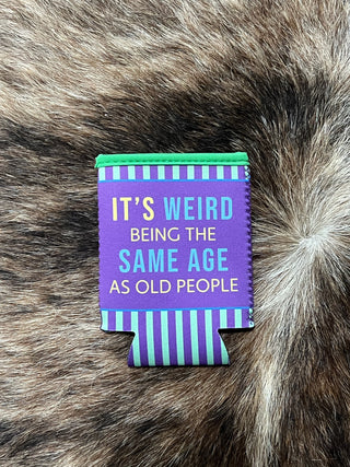 "It's Weird Being the Same Age as Old People" Can Sleeve