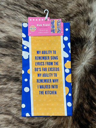 "My Ability to Remember 80's Song Lyrics" Funny Dish Towel