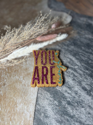 You are Enough Car Freshie 