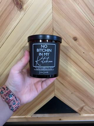 No Bitchin in My Kitchen - Gift Candle - Soy Wax Candles - Jayden Layne