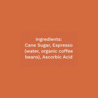 Ingredients graphic: cane sugar, espresso (water, organic coffee beans) and ascorbic acid