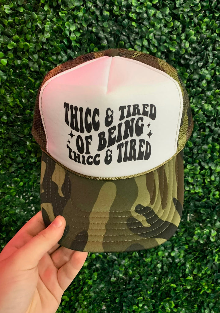 Thicc & Tired Trucker Hat