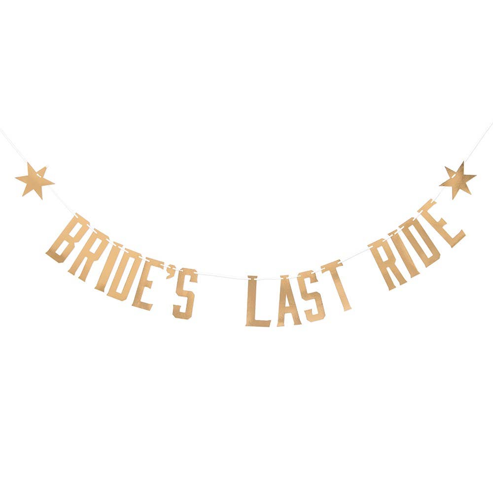 Paper Bachelorette Party Banner - Bride’s Last Ride - Jayden Layne